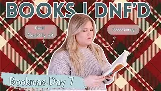 Bookmas Day 7 🎄 All The Books I DNF'd This Year