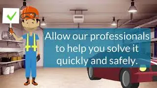 Leave  it  to  the  professionals  |  Video  Tip  |  Garage  Door  Repair  San  Jose