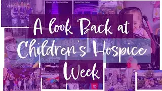 Children's Hospice Week 2025