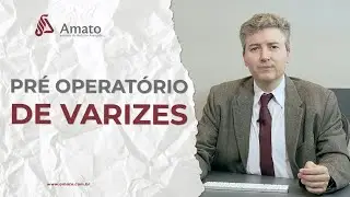 Preparando-se Para a Cirurgia de Varizes