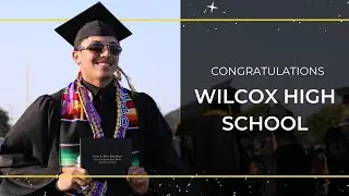 2025 Wilcox High School Graduation Highlights