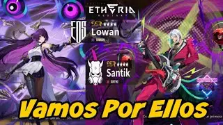 Rompimos Record de Suerte en la Sesion de Invos Lowan y Santik, Etheria Restart