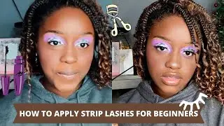 HOW TO APPLY STRIP LASHES FOR BEGINNERS | USING JUST MY HANDS | Makeup with Miss Lyric
