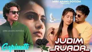 Judim Ruada || New Santali Video 2026 || Gopinath Murmu || #miru_arang_dotcom 