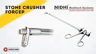 Nidhi Stone Crushing Forceps to fragment the Bladder Stone.