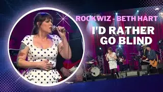 RocKwiz - Beth Hart - I'd Rather Go Blind - LIVE performance - (Etta James' classic)