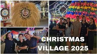 CHRISTMAS VILLAGE 2025 SAN FERNANDO CITY,PHIL