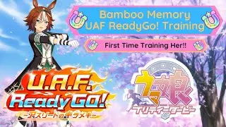 Forgot I Had Her!! First Time Training Her!! | Bamboo Memory UAF ReadyGo! Gameplay | Uma Musume
