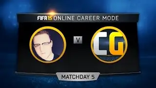FIFA 15 | Сетевой режим карьеры &mdash; 5-й матч против CONFLICT!!
