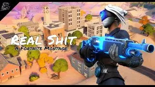 Real Shit - A Fortnite Montage #pixlontop