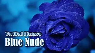 Verified Picasso - Blue Nude