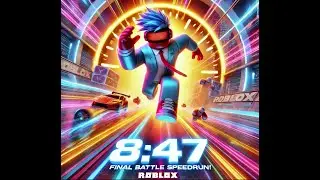 Final Battle RB Battles Season 3 Speedrun (8:47)🏆