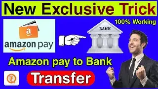 Amazon pay balance transfer to bank account new exclusive trick 100% Working |🔥| amazon pay to bank