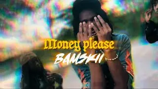 Bamskii - Money Please [Official Music Video] FILM BY: @22zproductions 