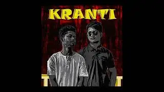 KRANTI || DAN X || PRASURYA || Rap 2023(Indian Dubstep)