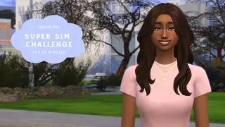 EP 1: Super Sim Challenge | The Beginning | Sims 4