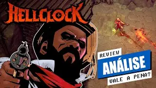 Hell Clock &eacute; o DIABLO BRASILEIRO na Guerra de Canudos? Veja REVIEW