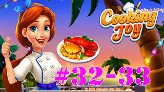 Super Cooking Game: Cooking Joy | Let's Cook | #32-33 | Baking Kitten and Cooking Games For Kids