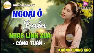 11-10 Mở Nhẹ Nhàng Lk Công Tuấn 2025 Đặc Biệt Hay - Lk Nhạc Vàng Xưa Nghe Thư Giãn Quên Hết Mệt Mỏi