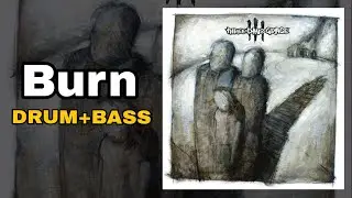 Three Days Grace - Burn (Drum + Bass Edition)