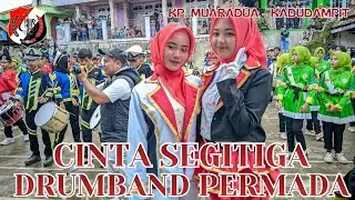 DRUMBAND PERMADA cover Lagu CINTA SEGITIGA || Kp. Muaradua - Kadudampit 