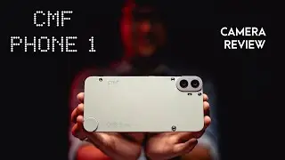 CMF phone 1 Camera Review by a Photographer