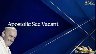 Apostolic See Vacant