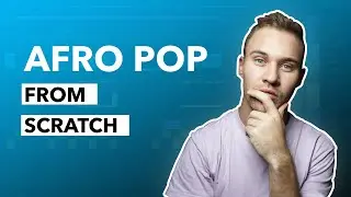 How to Make an Afro Pop Beat | Ableton Live 11