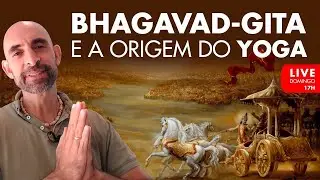 Bhagavad-gita e a Origem do Yoga