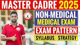 Master Cadre 2025 Exam Pattern Syllabus & Strategy | Medical & Non-Medical Exam | #competitionguru