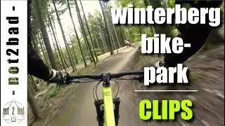 Bikepark Winterberg 2017 - Not2Bad ft. pxmproduction