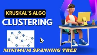 Kruskal Algorithm for Minimum Spanning Tree | Data Mining