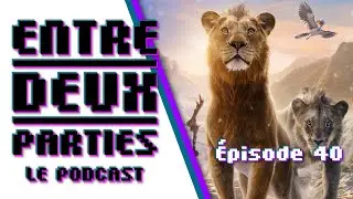 Impressions Mufasa: The Lion King - Entre Deux Parties #40