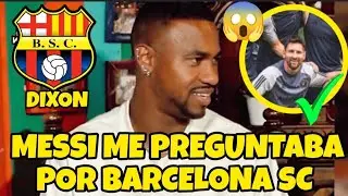 MESSI SIEMPRE ME PREGUNTABA POR BARCELONA SC, LE DIJE QUE VENGA A LA NOCHE AMARILLA 