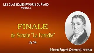 FINALE de Sonate “La Parodie” (Op.50) – Johann Baptist Cramer