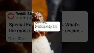 Special forces operation, what&rsquo;s the most intense hostage situation you&rsquo;ve ever been on #reddit