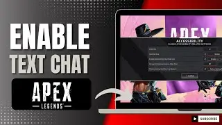 How To Enable Text Chat On Apex Legends (2024 Update)