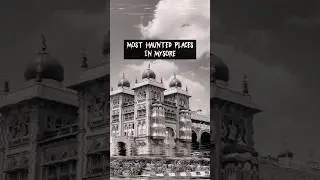Most Haunted Places in Mysore (Scary Locations) 😨 #mysore #Mysuru #mysorepalace #karnataka