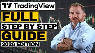 A Complete TradingView Tutorial in 30 Minutes... From Setup to Execution