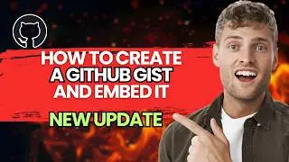 How to Create a GitHub Gist And Embed It [2026 Full Guide]