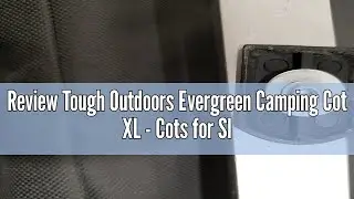 Review Tough Outdoors Evergreen Camping Cot XL - Cots for Sleeping - Foldable Camping Beds for Adult