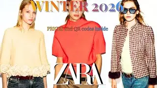 ZARA LATEST WINTER 2026 WOMEN'S COLLECTION SCAN AND SHOP this FEBRUARY!!