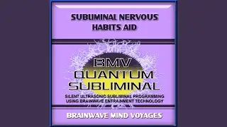 Subliminal Nervous Habits Aid - Ocean Soundscape Track