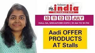Offer items in ZAK EXPO | July 10 to 13th | Indian shopping Aadi offer and SG60