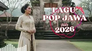 Kompilasi Slow Pop Jawa Nonstop Bikin Baper | Lagu Galau Terbaru dan Terpopuler