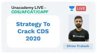 Strategy to Crack CDS 2020 by Shree Prateek