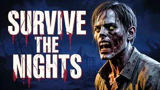 Survive The Nights - A HUGE Horde Came Into Our Base And Molesticated Me :( EP4
