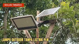 SOLUSI Terang! Lampu Outdoor Tanpa Listrik PLN Cuma Modal Matahari!