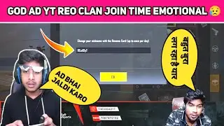 😱GoD AD YT Left GoD Clan🔥| GoD AD YT Join Reo Clan  | GoD Praveen YT || GoD YT Emotional 😢