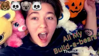 My HUGE Build-a-Bear Collection *2018*
